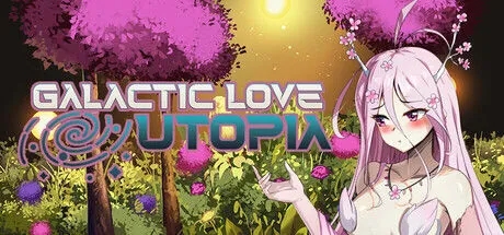 [PC+安卓][SLG/动态/官中步兵]银河爱情乌托邦 Galactic Love Utopia [6.16GB]-1.jpg